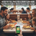 Never Pay Full Price for a Grand Slam Again: Your Ultimate Guide to Denny's Coupons and Savings